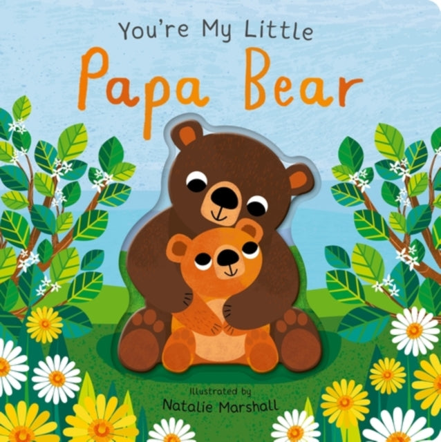 You're My Little Papa Bear-9781838919498