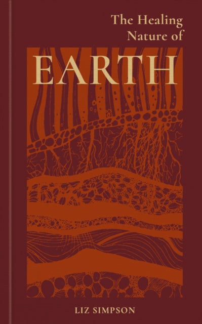 The Healing Nature of Earth-9781856755818