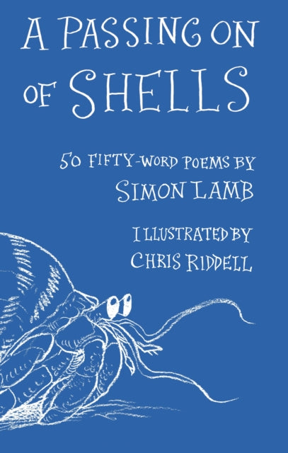 A Passing On of Shells : 50 Fifty-Word Poems-9781915252777