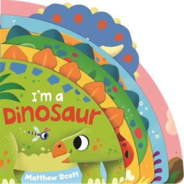 I'm a Dinosaur : A dinky shaped board book packed with favourite dinosaurs!