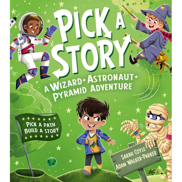 Pick a Story: A Wizard Astronaut Pyramid Adventure