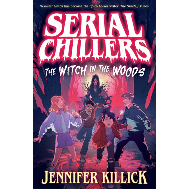 Serial Chillers: The Witch in the Woods : Book 1