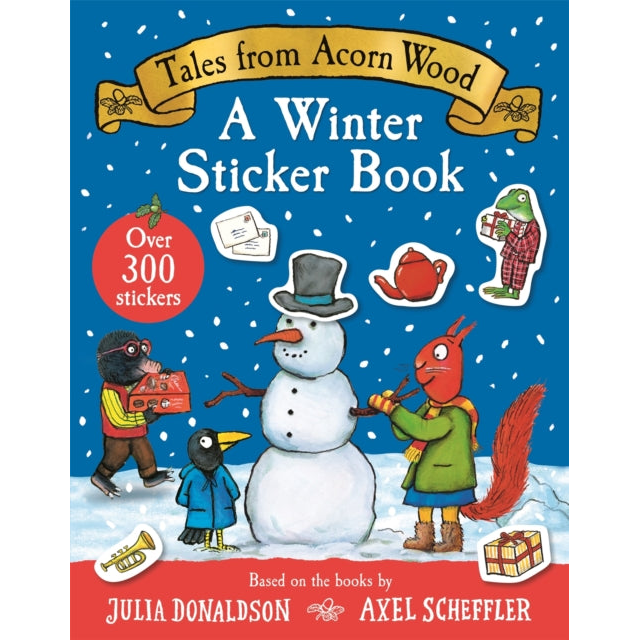 Tales From Acorn Wood: A Winter Sticker Book : over 300 easy-to-use stickers
