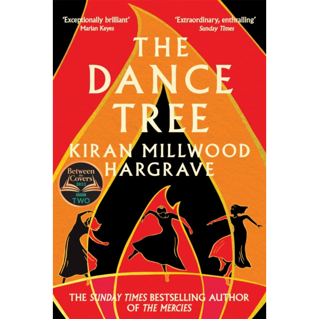 The Dance Tree : The BBC Between the Covers Book Club Pick