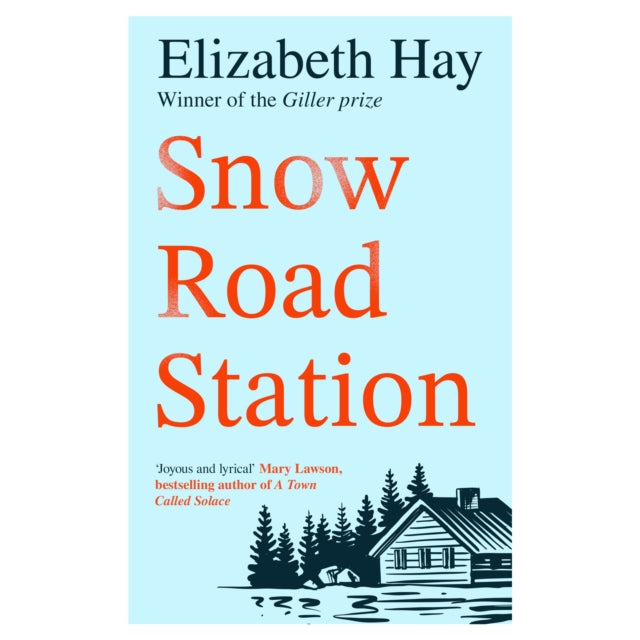 Snow Road Station : A New Yorker best book by an award-winning author