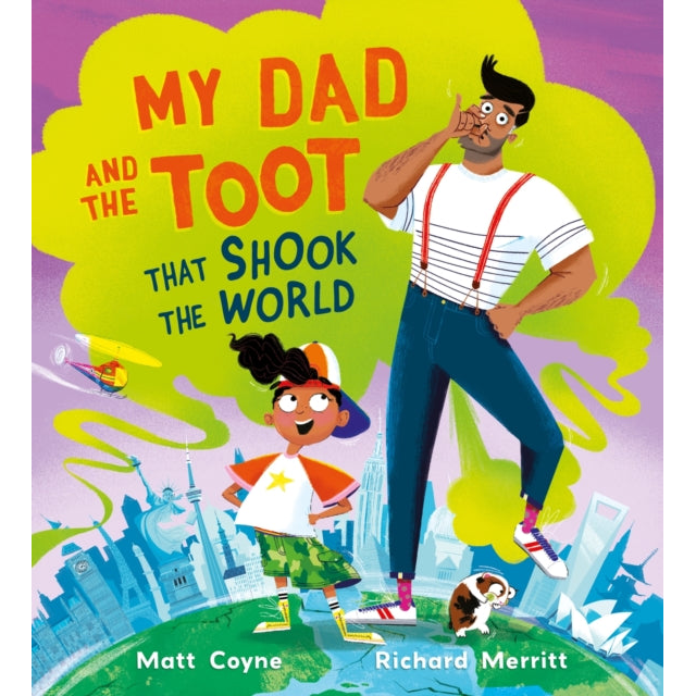 My Dad and the Toot that Shook the World