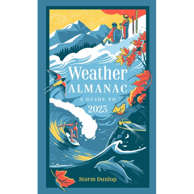 Weather Almanac 2023 : The Perfect Gift for Nature Lovers and Weather Watchers