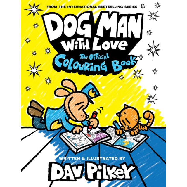 Dog Man With Love: The Official Colouring Book