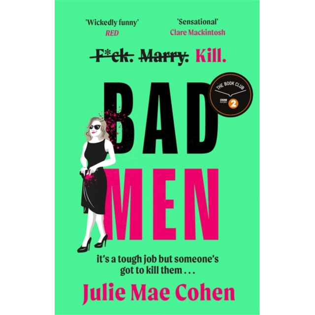 Bad Men : The serial killer you've been waiting for, a BBC Radio 2 Book Club pick