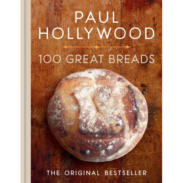 100 Great Breads : The Original Bestseller