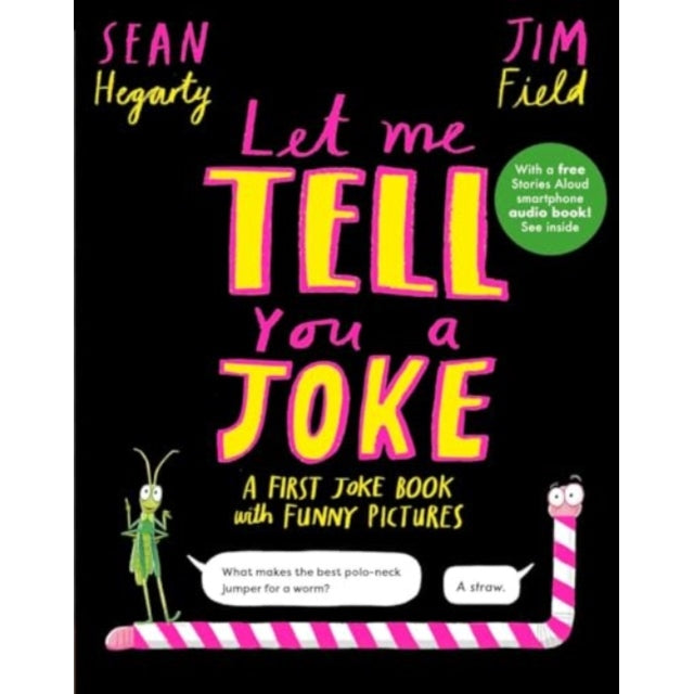 Let Me Tell You a Joke : A First Joke Book with Funny Pictures