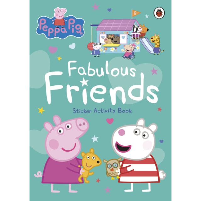 Peppa Pig: Fabulous Friends : Sticker Activity Book