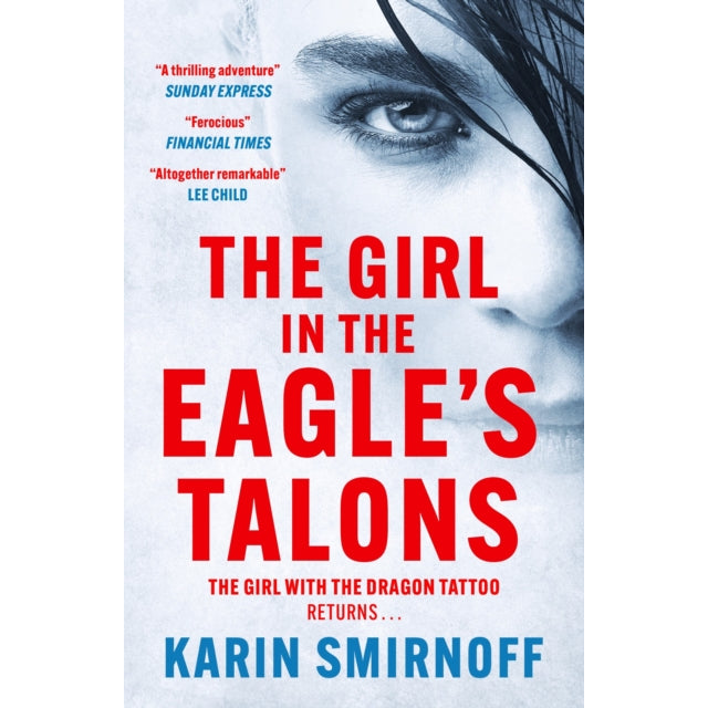 The Girl in the Eagle's Talons : The New Girl with the Dragon Tattoo Thriller