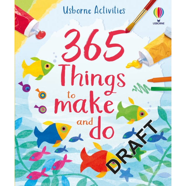 365 things to make and do