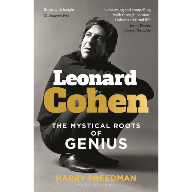 Leonard Cohen : The Mystical Roots of Genius
