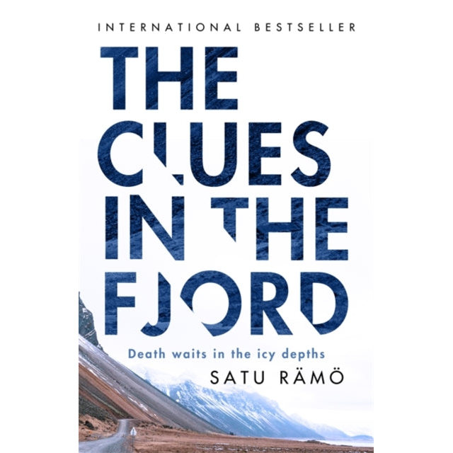 The Clues in the Fjord : The international bestselling, award-winning thriller you must read this year