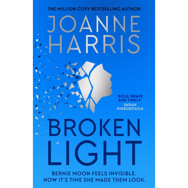 Broken Light : The explosive and unforgettable new novel from the million copy bestselling author
