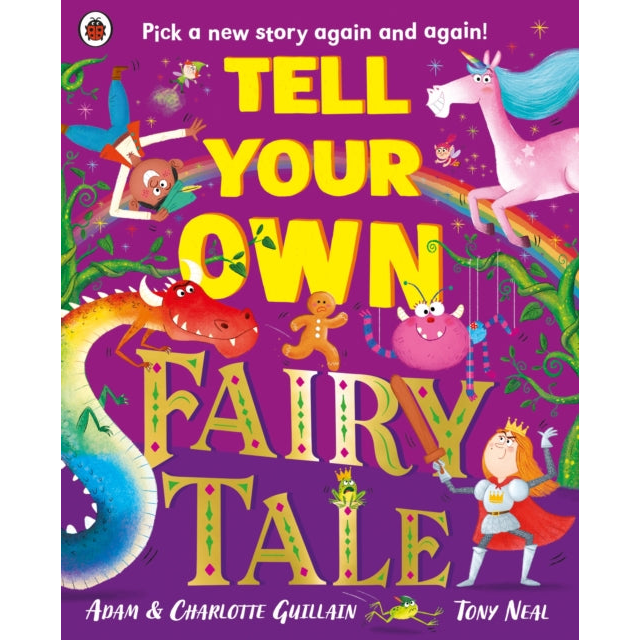 Tell Your Own Fairy Tale : Pick a new story again and again!