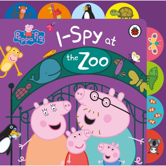 Peppa Pig: I Spy at the Zoo : Tabbed Board Book