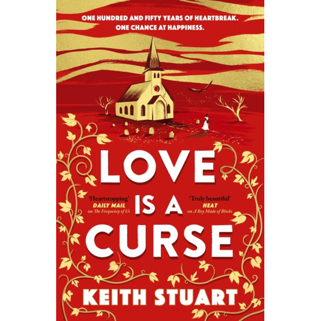 Love is a Curse : A mystery lying buried. A love story for the ages