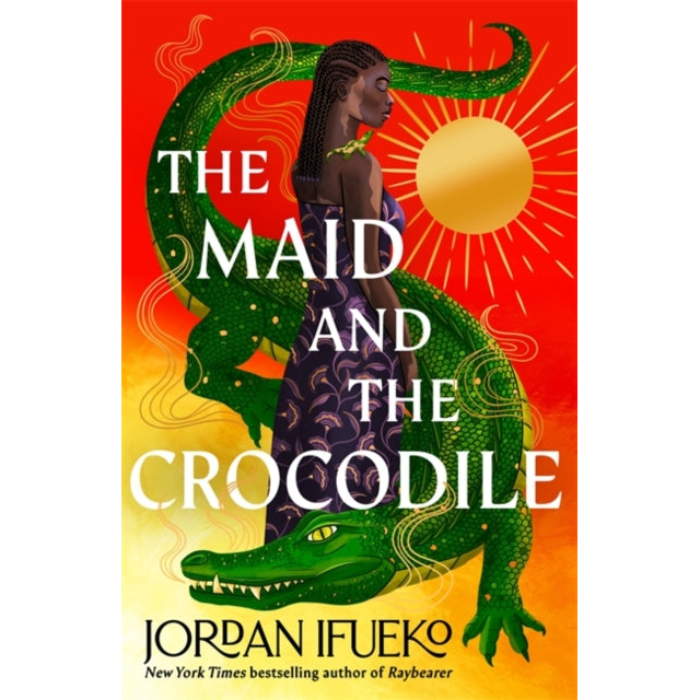 The Maid and the Crocodile : A Novel in the World of Raybearer
