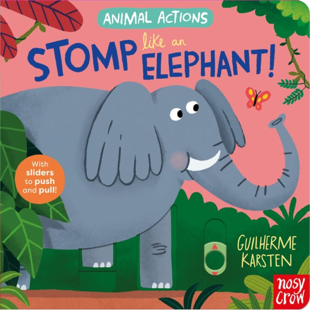 Animal Actions: Stomp Like an Elephant