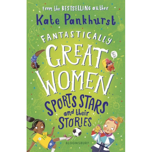 Fantastically Great Women Sports Stars and their Stories