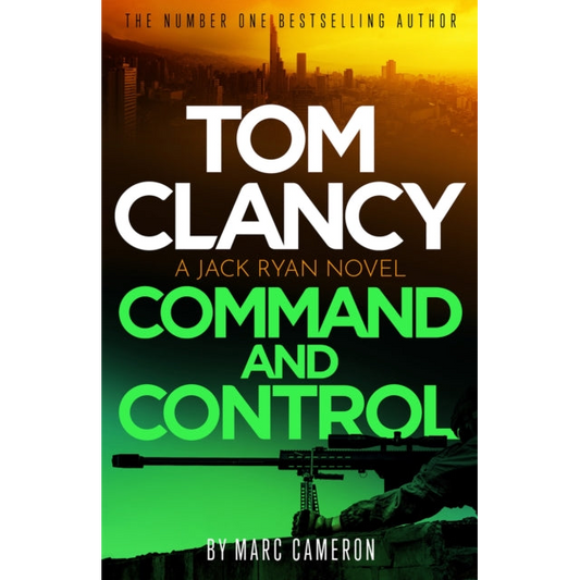 Tom Clancy Command and Control : The tense, superb new Jack Ryan thriller
