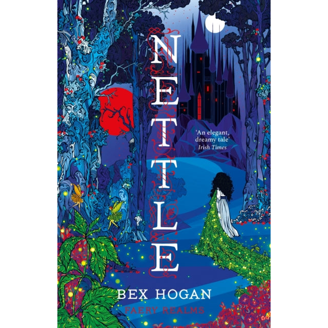 Nettle : Faery Realms series: The darkly enchanting YA fantasy for fans of Holly Black's The Folk of the Air series and Twin Crowns