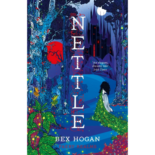 Nettle : Faery Realms series: The darkly enchanting YA fantasy for fans of Holly Black's The Folk of the Air series and Twin Crowns