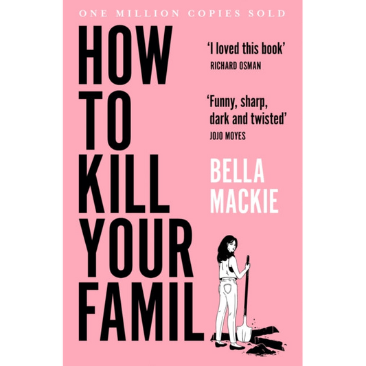 How to Kill Your Family