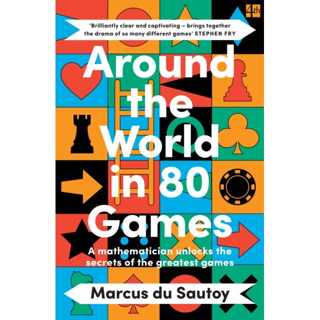 Around the World in 80 Games : A Mathematician Unlocks the Secrets of the Greatest Games
