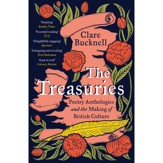 The Treasuries : Poetry Anthologies and the Making of British Culture