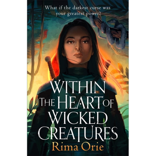 Within the Heart of Wicked Creatures : An epic new rivals-to-lovers YA fantasy