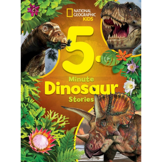 National Geographic Kids 5-Minute Dinosaur Stories