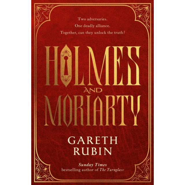 Holmes and Moriarty : The new official Sherlock Holmes novel