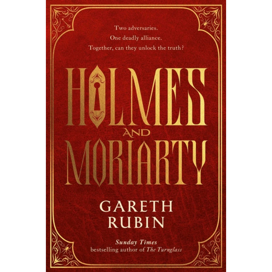 Holmes and Moriarty : The new official Sherlock Holmes novel