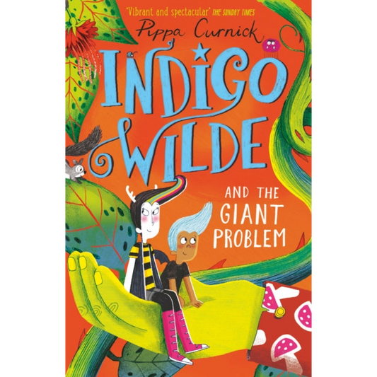 Indigo Wilde and the Giant Problem : Book 3