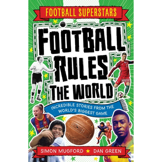 Football Superstars: Football Rules the World