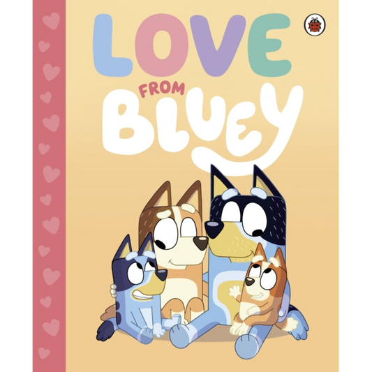 Bluey: Love from Bluey