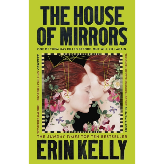 The House of Mirrors : unforgettable and gripping suspense from the author of He Said She Said