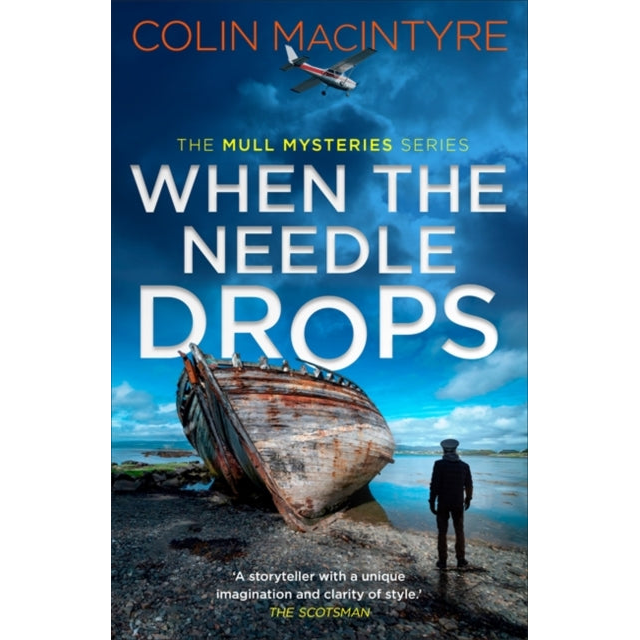 When the Needle Drops : A gripping new Scottish crime thriller inspired by true events