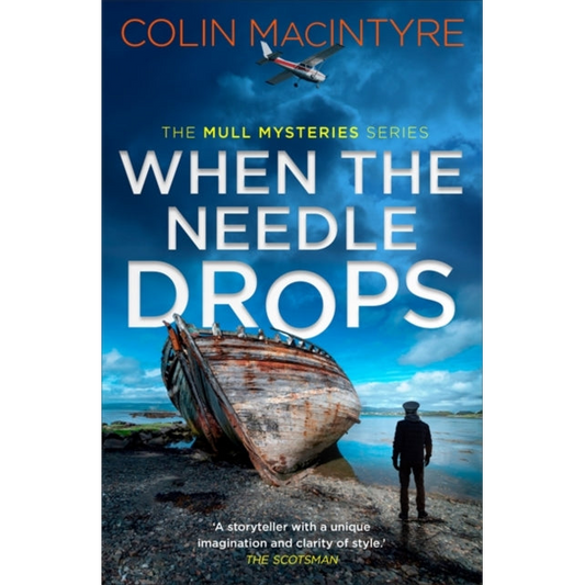 When the Needle Drops : A gripping new Scottish crime thriller inspired by true events