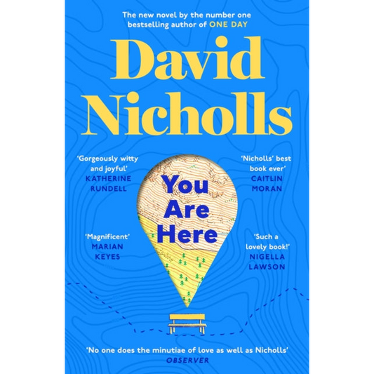 You Are Here : The new novel by the author of global sensation ONE DAY