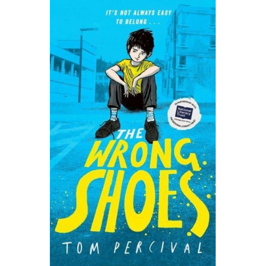 The Wrong Shoes : The vital new novel from the bestselling creator of Big Bright Feelings