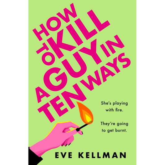 How to Kill a Guy in Ten Ways