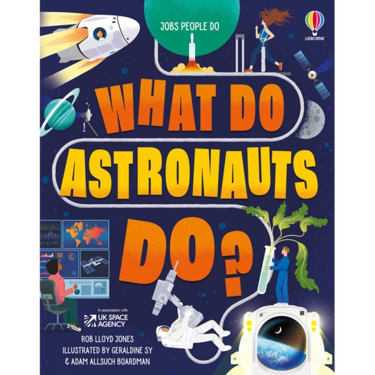 What Do Astronauts Do?