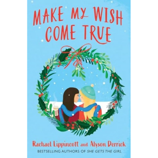 Make My Wish Come True