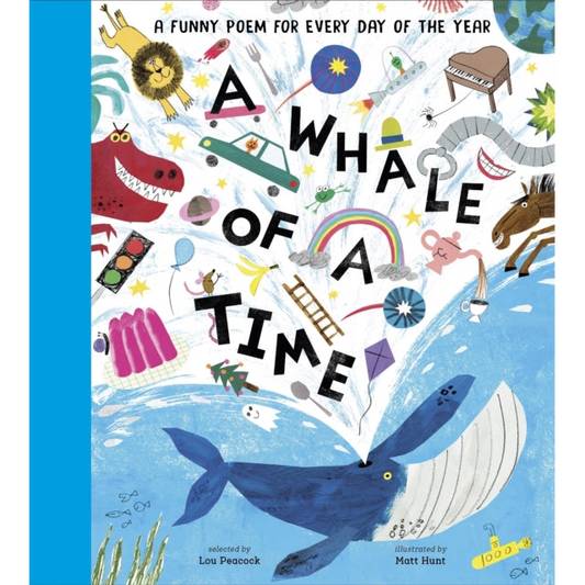 A Whale of a Time : A Funny Poem for Every Day of the Year