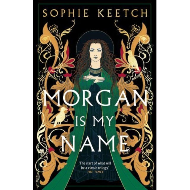 Morgan Is My Name : A Sunday Times Best Historical Fiction pick for 2023